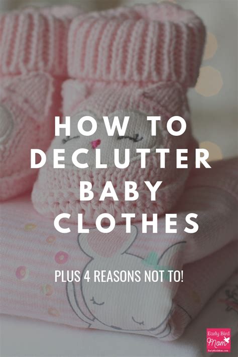 How To Declutter Baby Clothes And 4 Reasons Not To