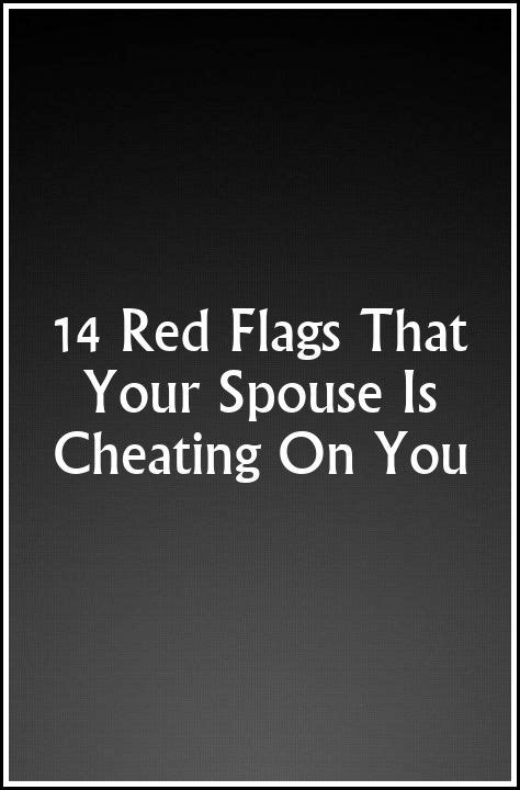 Red Flags Your Husband Is Cheating On You Risala Blog