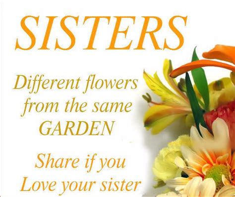 Sisters Different Flowers Life Quotespictures
