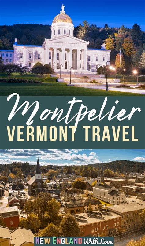 15 Most Fun Things To Do In Montpelier Vt In 2023 New England With Love