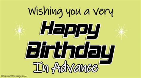 Happy Birthday In Advance Early Birthday Wishes