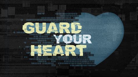 Guard Your Heart Scripture