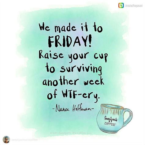 Indeed Repost From Sweatpantsandcoffee Friday Coffee Quotes Friday