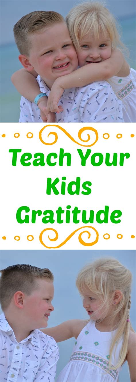 How To Teach Your Kids Gratitude Building Our Story