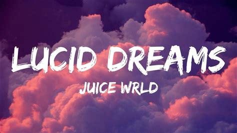Juice Wrld Lucid Dreams Lyrics Youtube