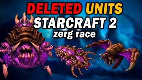 Zerg Deleted Units From Starcraft 2 Youtube