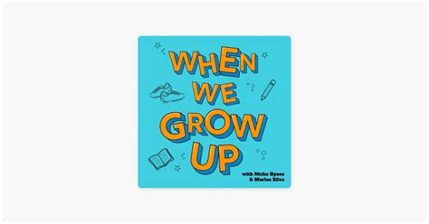 ‎when We Grow Up On Apple Podcasts