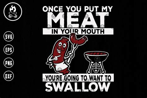Once You Put My Meat in Your Mouth Svg Gráfico por Campfire Stories