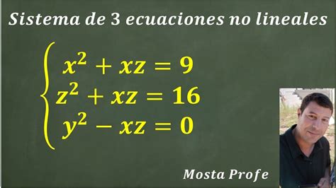 Resolver Sistemas De Ecuaciones No Lineales 3x3 3 Ecuaciones Tres