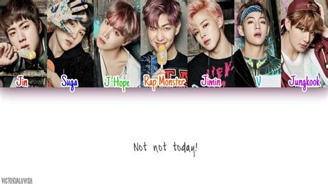 Bts Not Today Lyrics Color Coded Han Rom Eng Youtube