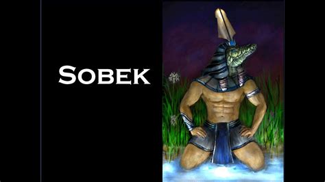 Mitología Sobek Dios Del Nilo Youtube