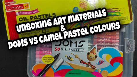 Art Materials Unboxing And Comparison Doms Vs Camel Pastel Colours Youtube