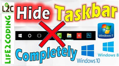 How To Hide The Taskbar Completely In Windows 10 8 7 Youtube