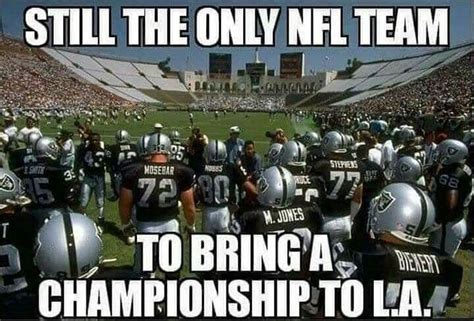 Pin By Rip Raider On Only1nation Oakland Raiders Memes Raiders Football Oakland Raiders Football