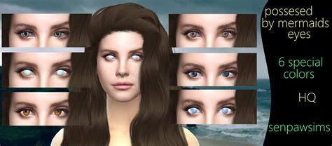 Possessed By Mermaids Eyes Lana Del Rey Sims 4 Sim Senpawsims