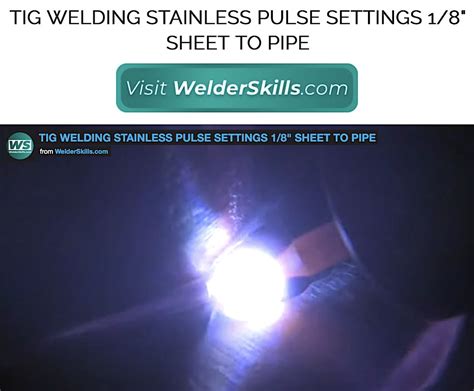 Tig Welding Stainless Pulse Settings Ga