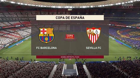 Ver fotos copa del rey 2020/2021. Barcelona vs Sevilla (2nd Leg) Copa Del Rey Semi-Final 3 March 2021 Prediction - YouTube