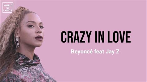 Crazy In Love Beyoncé Feat Jay Z Lirik Dan Terjemahan Youtube