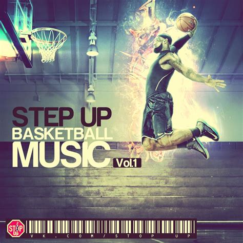 «every second chance begins with a first step.» режиссер: Step Up - Basketball Music Vol. 1 (CD 1) - mp3 buy, full ...