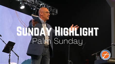 Palm Sunday Sunday Highlight Youtube