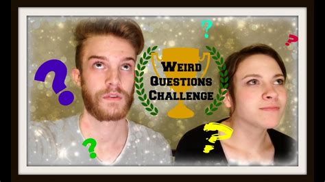 Weird Question Challenge Ft Shana Youtube