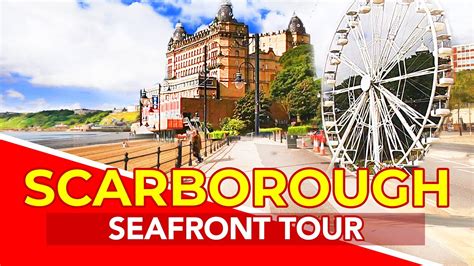 Scarborough Walking Tour Full Tour Of Scarborough Seafront North