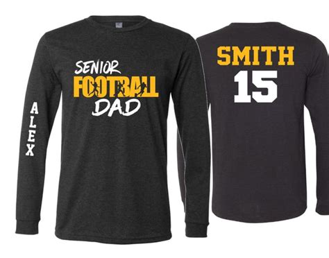 Senior Football Dad Shirt Long Sleeve T Shirt Or Long Sleeve Etsy
