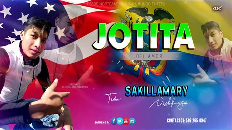 Jotita Del Amor Sakillamary Nirkangui Audio Oficial Full Hd 2020 Chords Chordify