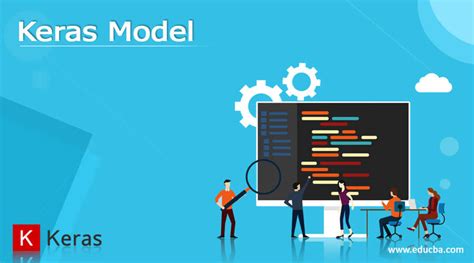 Keras Model How To Use Keras Model With Examples