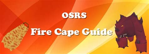 Fire Cape Osrs Guide