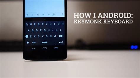How I Android Keymonk Keyboard Mindovermetal English
