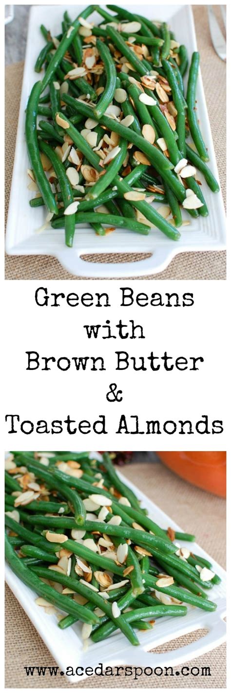 Green Beans With Brown Butter And Toasted Almonds A