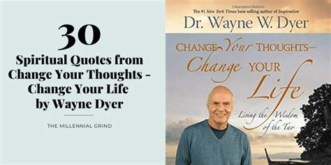 30 Spiritual Quotes From Change Your Thoughts Change Your Life By