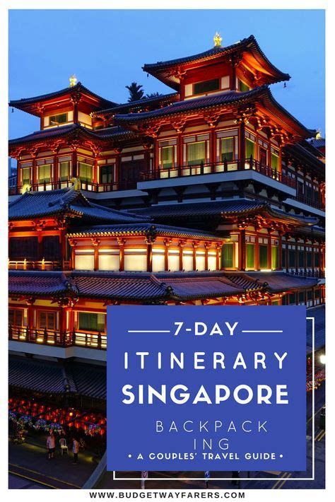 7 day singapore backpacking itinerary for couples on a budget visit singapore singapore