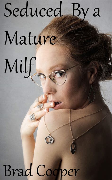 Buy Seduced By A Mature Milf Mature Milf Army Young And Old Short