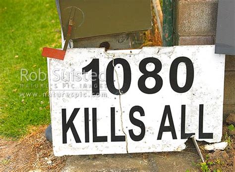 Anti 1080 Poison Protest Sign 1080 Kills All Thames Coromandel