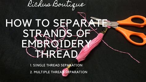 How To Separate Strands Of Embroidery Thread Tip 5 Single