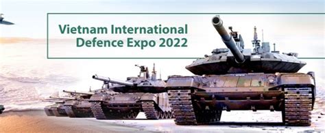 Viet Nam Defence Expo 2022 Dec 2022 Exhibitions