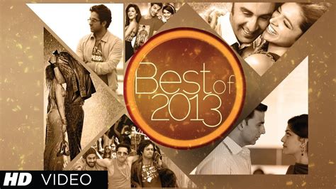 One of the best hindi movies to date, znmd tells the story of three friends who embark on a holiday adventure before one of them takes the marital plunge. Bollywood Best Songs Of 2013 Hindi Movies (Jan 2013 - June ...