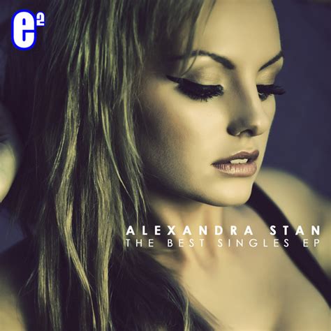 Alexandra Stan The Best Singles Ep Itunes Plus Aac M4a Hardrivezone