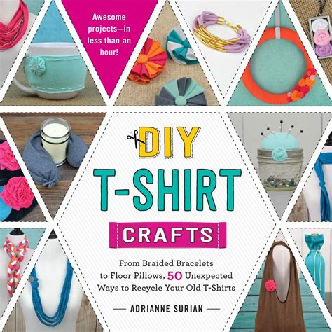 Diy has become a huge movement, and i am very jazzed about it. Craft Book Giveaway | DIY T-Shirt Crafts - Happy Hour Projects