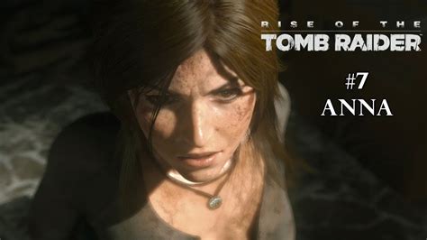 Rise of the Tomb Raider Anna 7 Walkthrough Sem Comentários YouTube