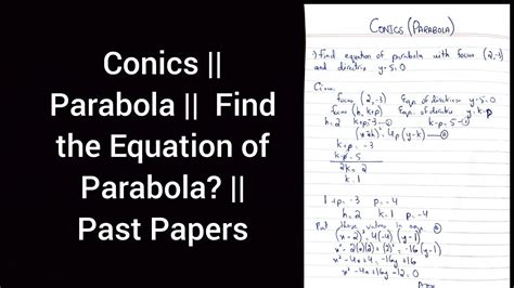 Conics Parabola Find The Equation Of Parabola Youtube