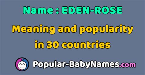 The Name Eden Rose Popularity Meaning And Origin Popular Baby Names
