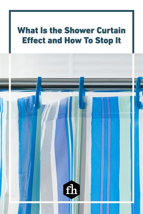 A Shower Curtain With The Words What Is The Shower Curtain Effect And How To Stop It