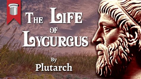 The Life Of Lycurgus By Plutarch Youtube