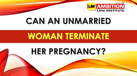 Can An Unmarried Women Terminate Her Pregnancy With Legal Words Clat