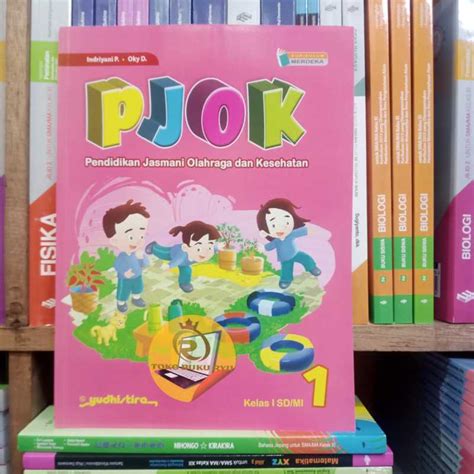 Promo Pjok Kelas 1 Sd Kurikulum Merdeka Yudhistira Diskon 25 Di Seller Toko Buku Ryu Kota