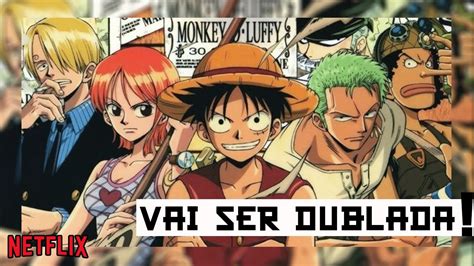 One Piece Vai Ter Novos Episodios Dublados Youtube