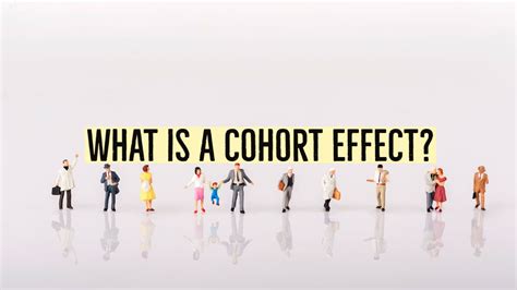 What Is A Cohort Effect Definition And Examples